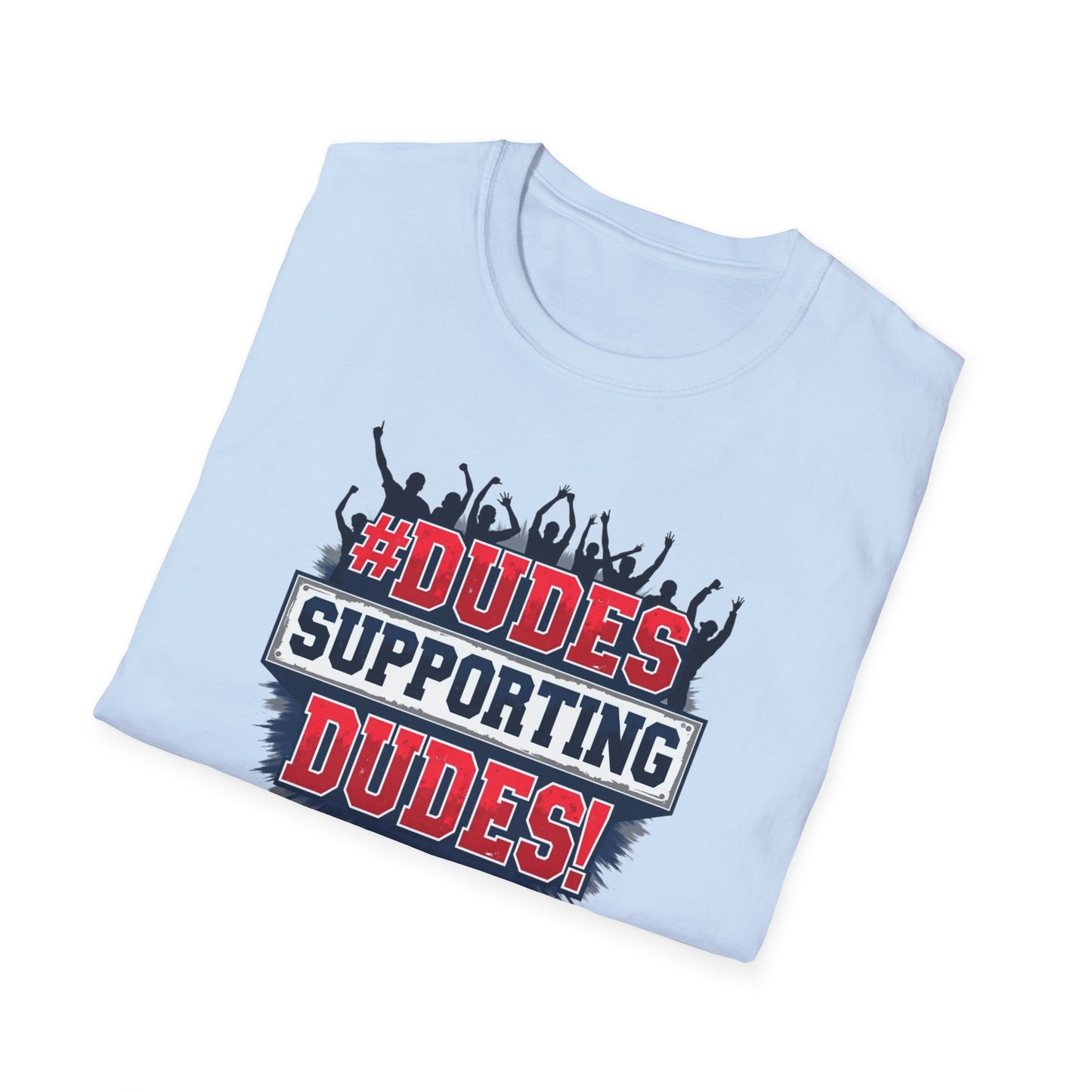 Dudes Supporting Dudes T-Shirt — Pride & Ally Support Graphic Tee
