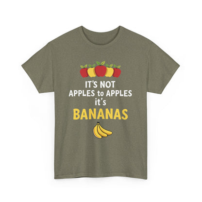 Funny Banana T-Shirt: It's Not Apples to Apples, Cute Graphic Tee for Food Lovers, Gift for Birthdays, Casual Wear, Humor Shirt - Psychonaut Swag