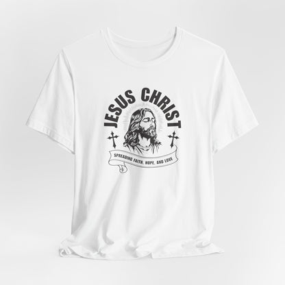 Jesus Christ T-Shirt — 'Spreading Faith, Hope, and Love' Religious Tee