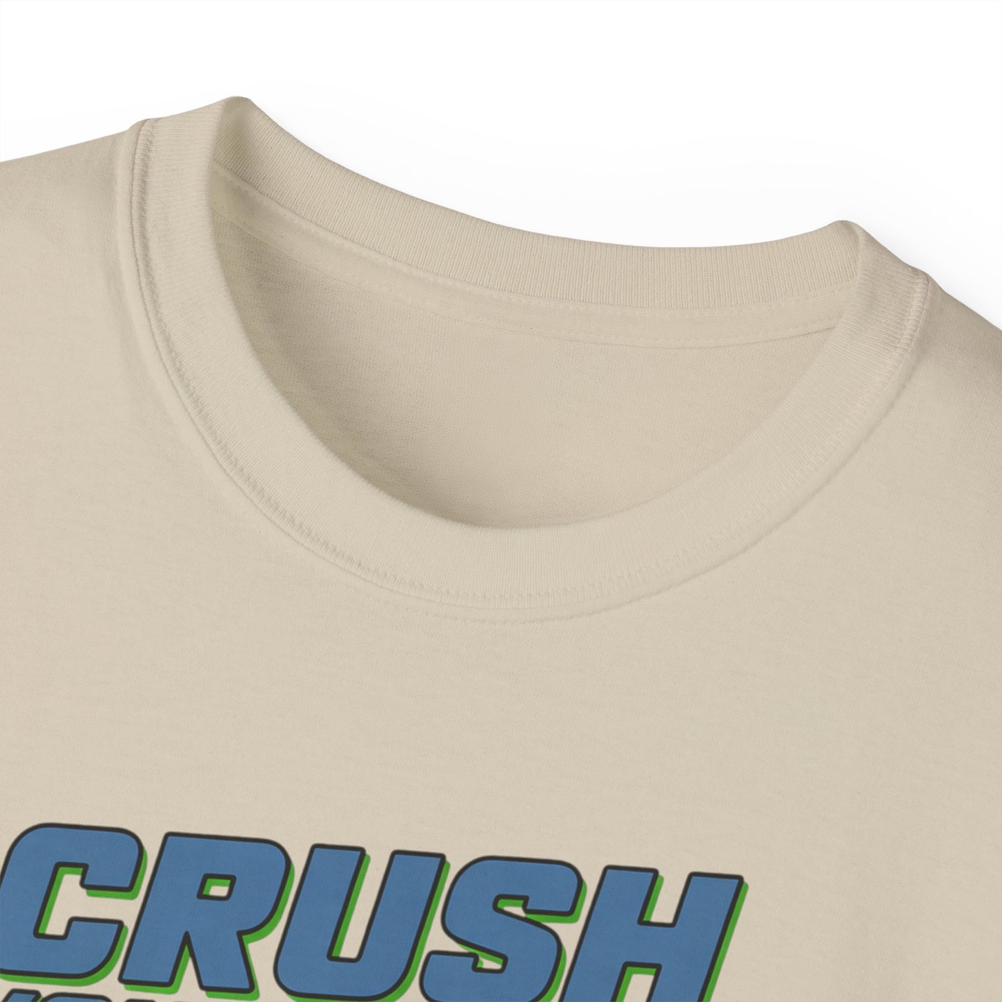 Crush Your Goals T‑Shirt — Stay Strong Fitness Motivation Tee