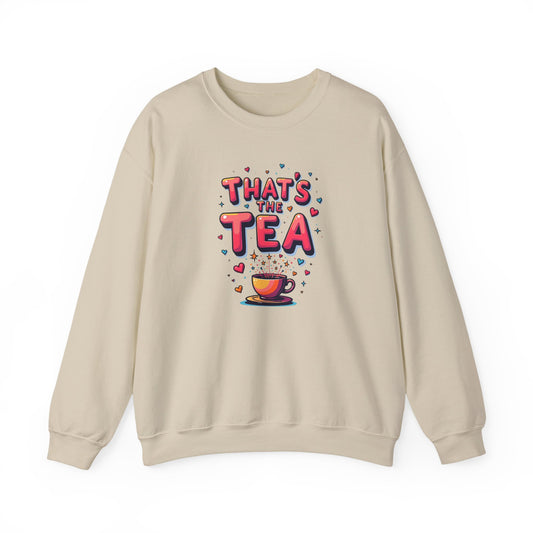 Sweatshirt — "That's the Tea" Cozy Crewneck for Tea Lovers