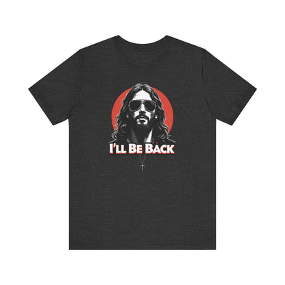 Jesus to return, 80’s retro Rocker T-Shirt, Casual Wear, Movie Quote Shirt, Gift for Fans, Unisex Top