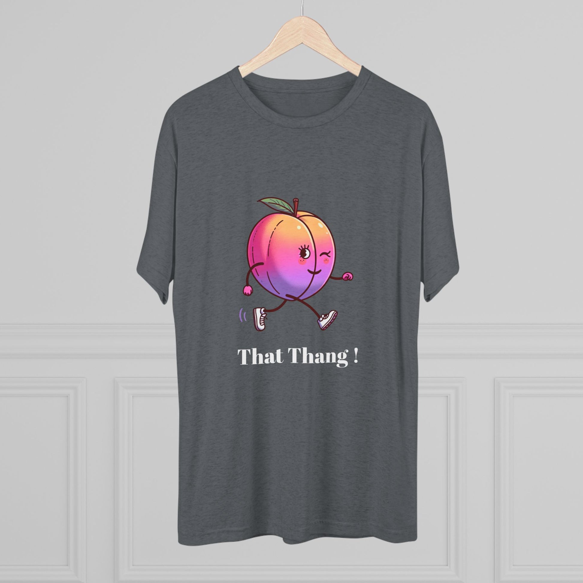 When a nice peach walks by, you gotta look. Unisex Tri-Blend Crew Tee - Psychonaut Swag