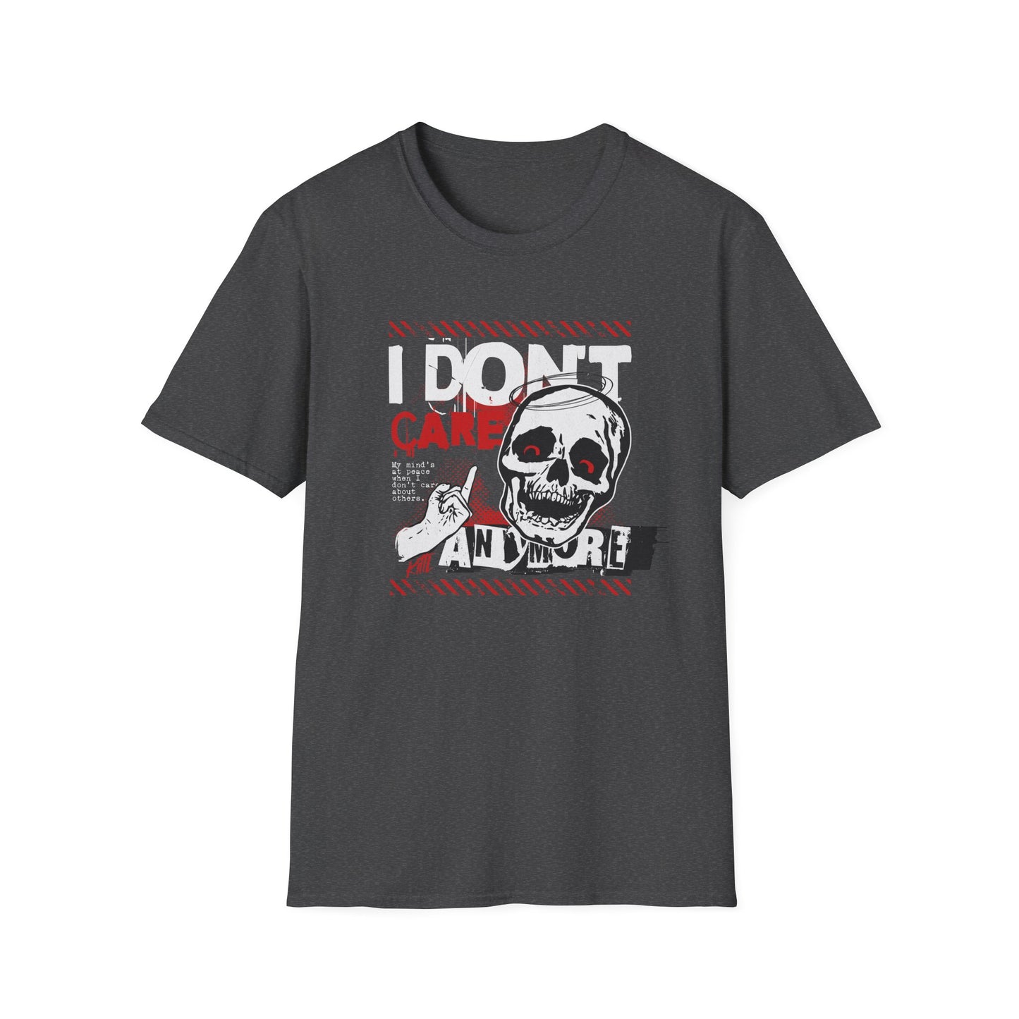 I Don’t Care, Unisex Softstyle T-Shirt