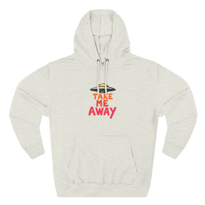 Take Me Away Hoodie — UFO Alien Abduction Graphic Pullover
