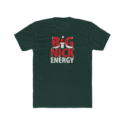 Big Nick Energy T-Shirt — Christmas Santa Hat Holiday Tee