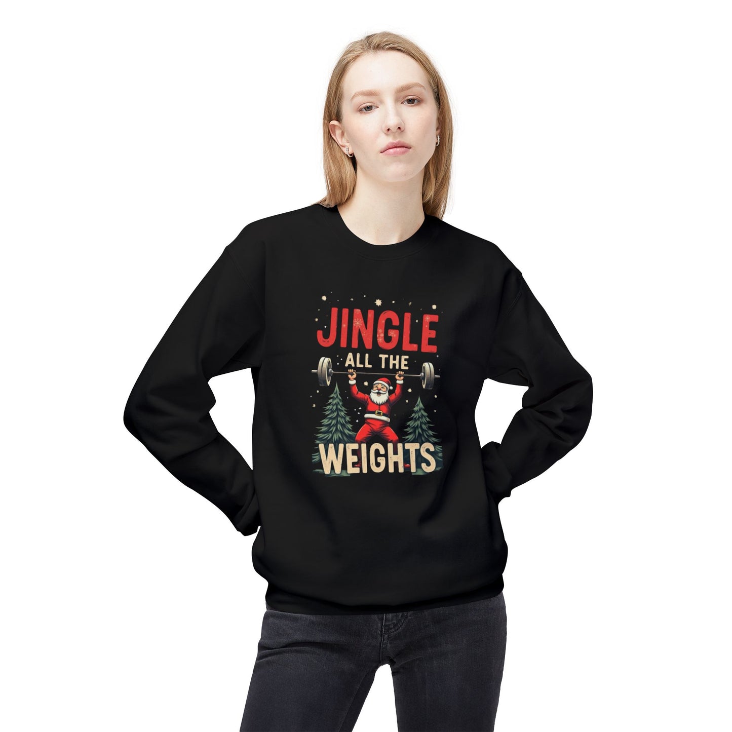 Jingle All the Weights Sweatshirt — Christmas Gym Crewneck