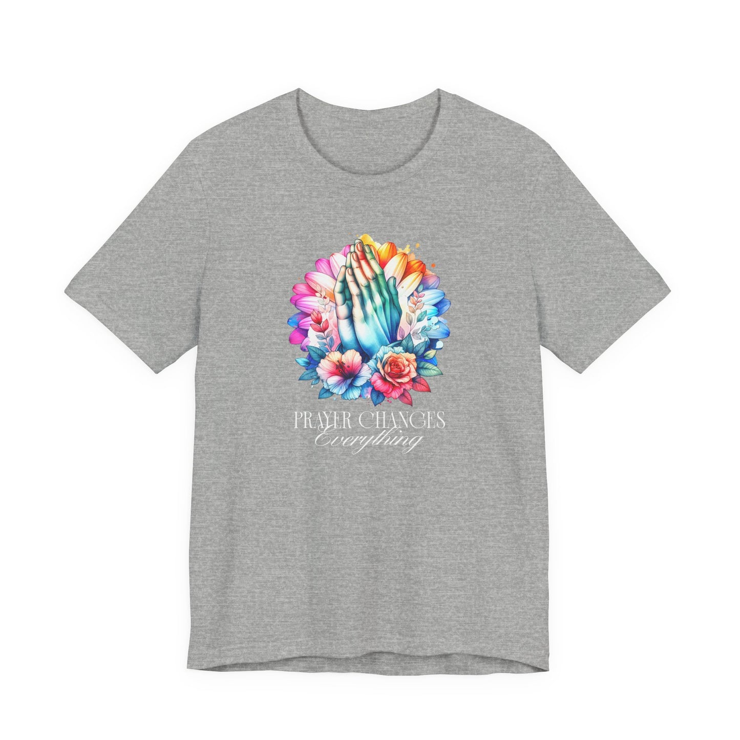 Prayer Changes Everything Tee — Colorful Praying Hands Floral Christian T-Shirt