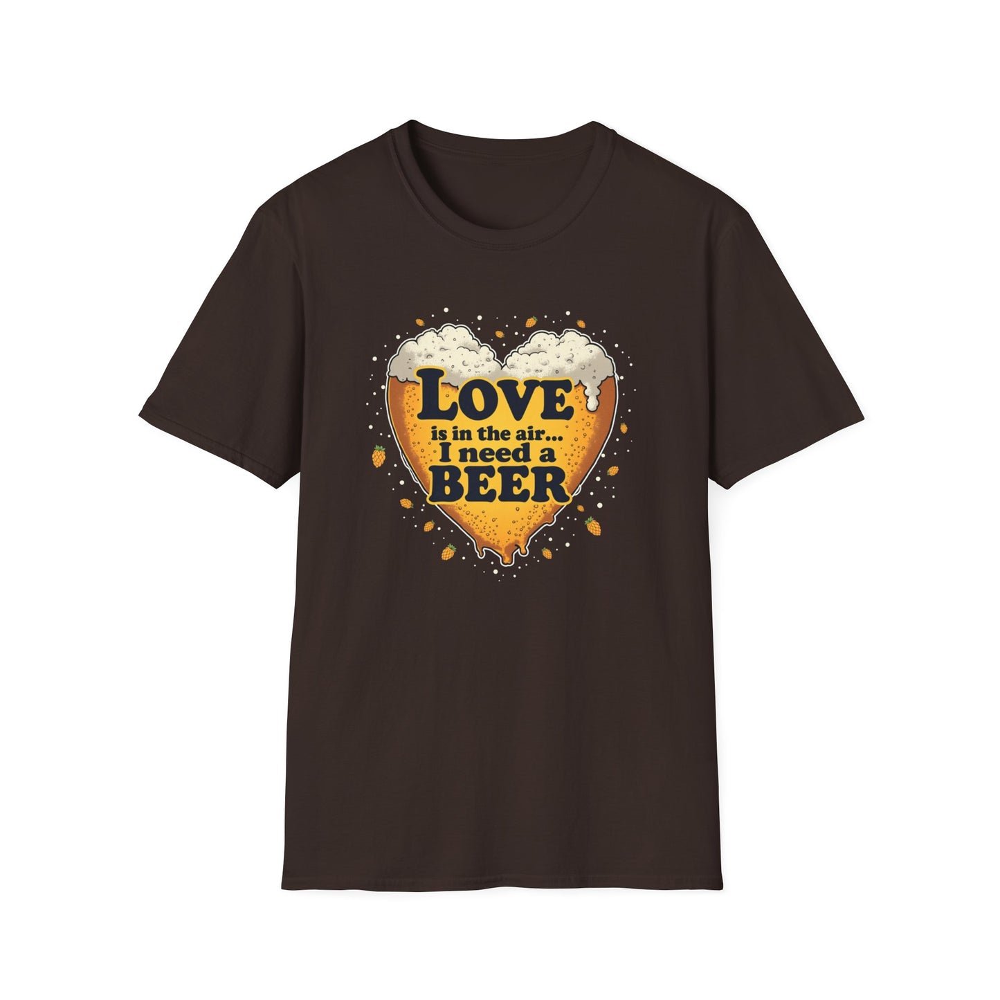 Beer Heart T-Shirt — "Love is in the air... I need a BEER" Funny Drinking Tee