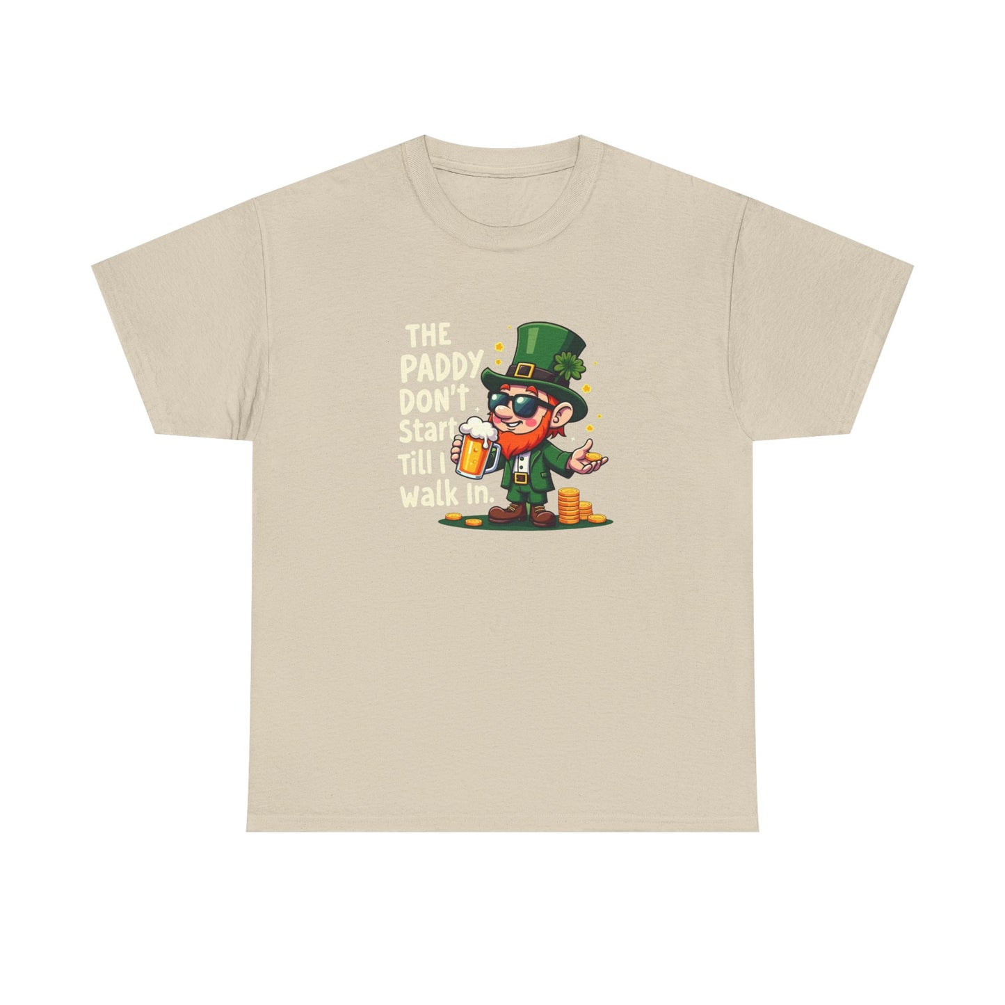 St. Patrick's Day Leprechaun Tee — "The Paddy Don't Start Till I Walk In"