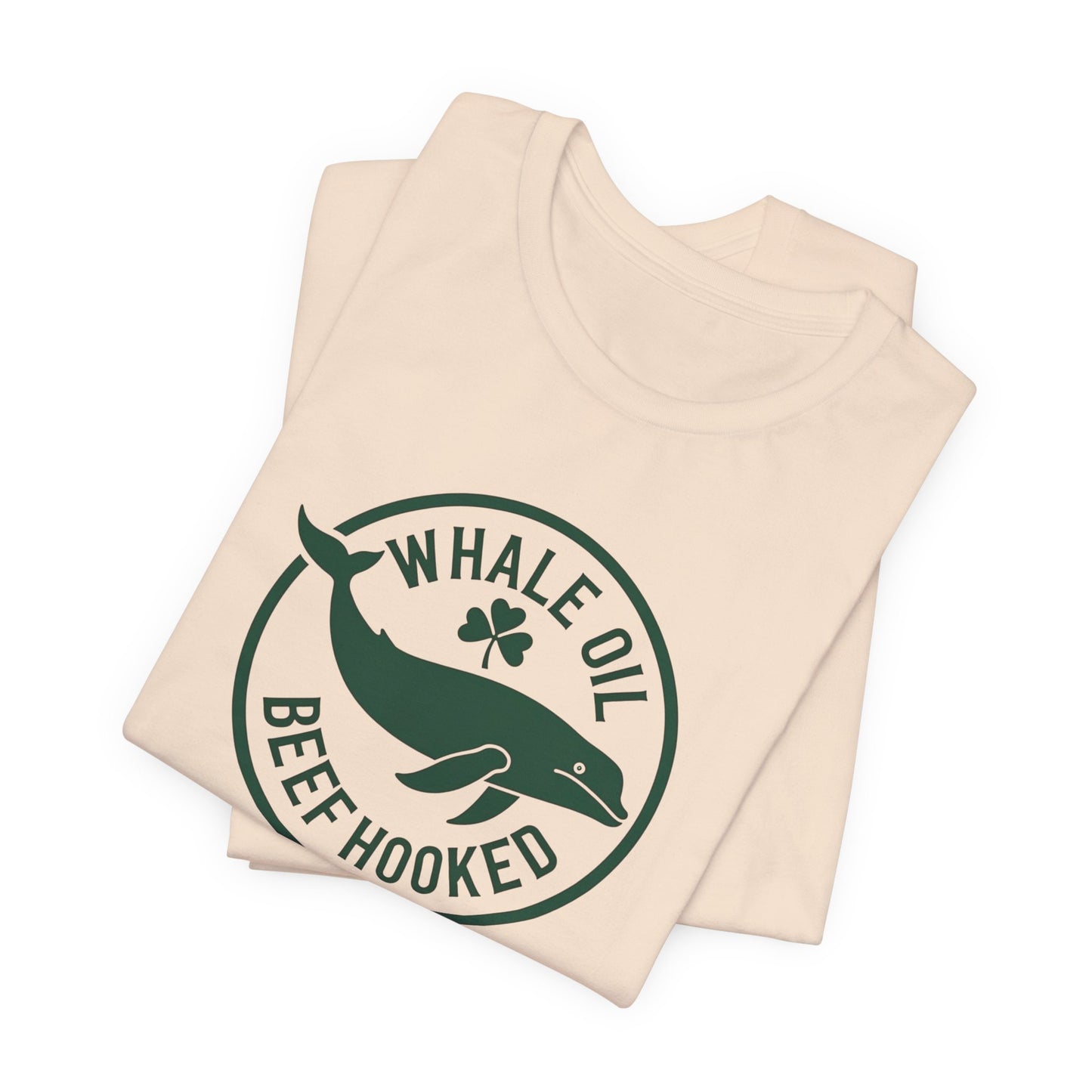 St. Patrick's Day 'Whale Oil Beef Hooked' T-Shirt — Funny Irish Drinking Tee