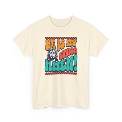 Christian T-Shirt – "He Is My Savior Amen!" Retro Jesus Graphic Tee