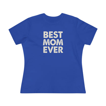 Best Mom Ever Women's Tee