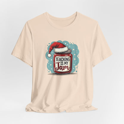 Teaching Is My Jam T‑Shirt — Cute Christmas Teacher Gift Tee