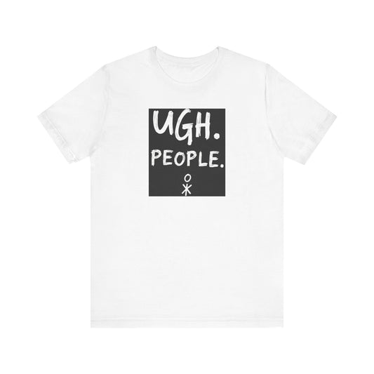 Frustration Level: UGH. PEOPLE. Unisex Tee, Funny Graphic T-Shirt, Gift for Introverts, Casual Wear, Everyday Humor - Psychonaut Swag