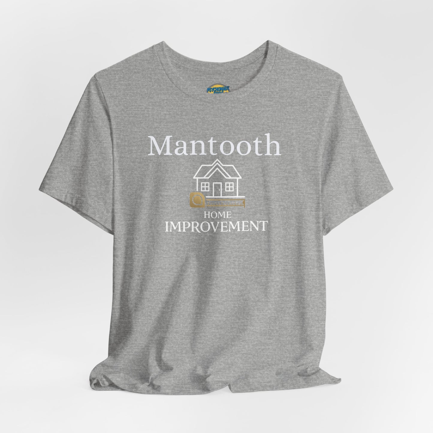 Mantooth Home Improvement Small Biz Tee — "The Only Best Choice for Your Home"