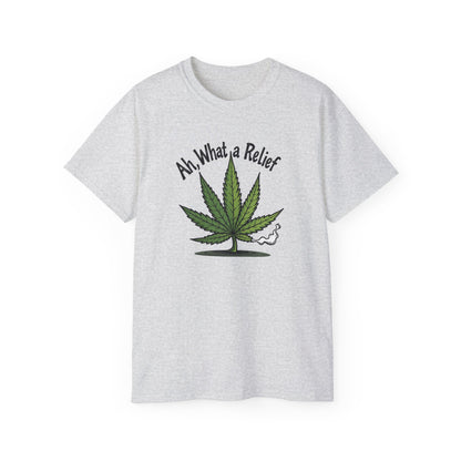 Ah, What a Relief Unisex Ultra Cotton Tee - Perfect for Cannabis Enthusiasts - Psychonaut Swag