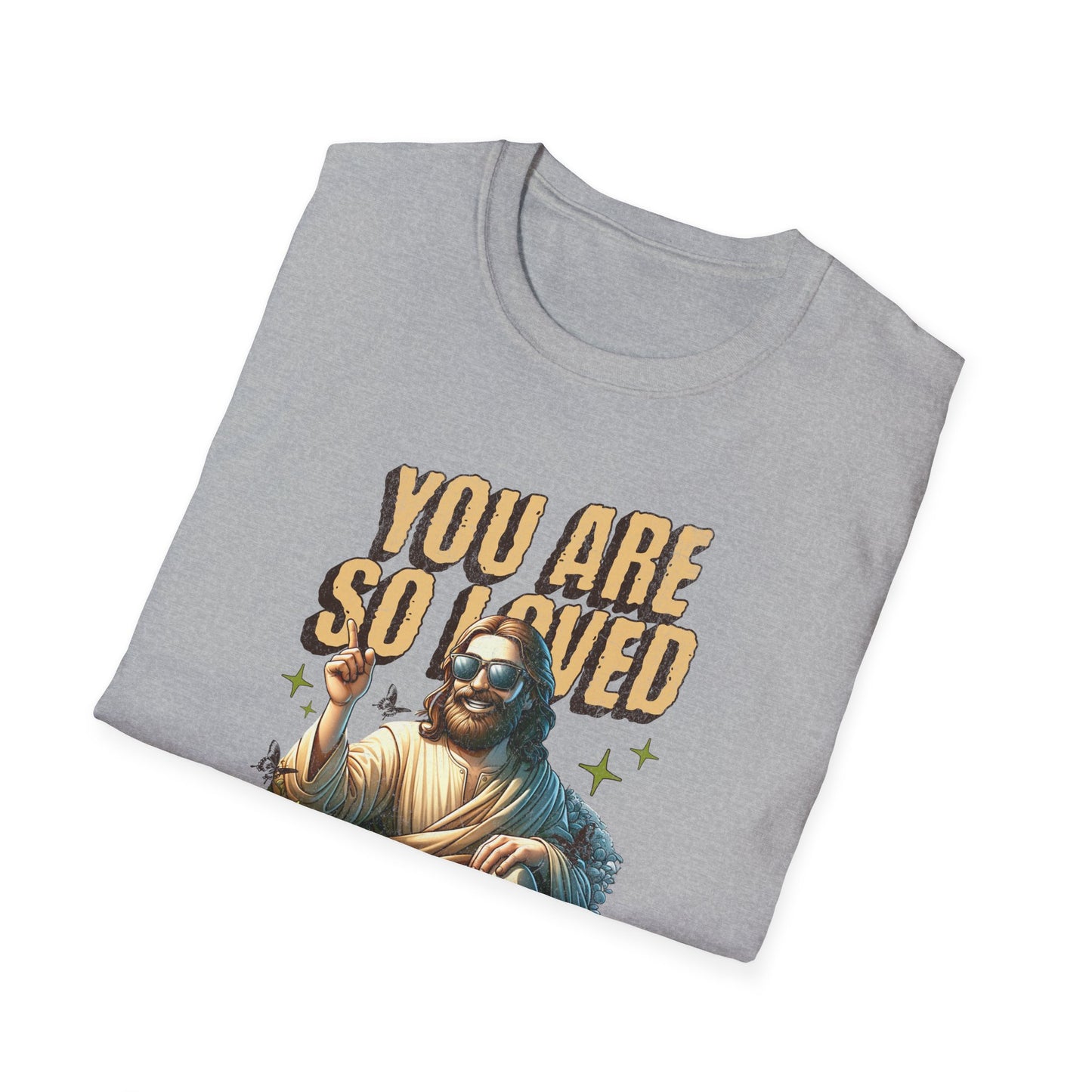 You Are So Loved T-Shirt — Inspirational Vintage Jesus Graphic Tee