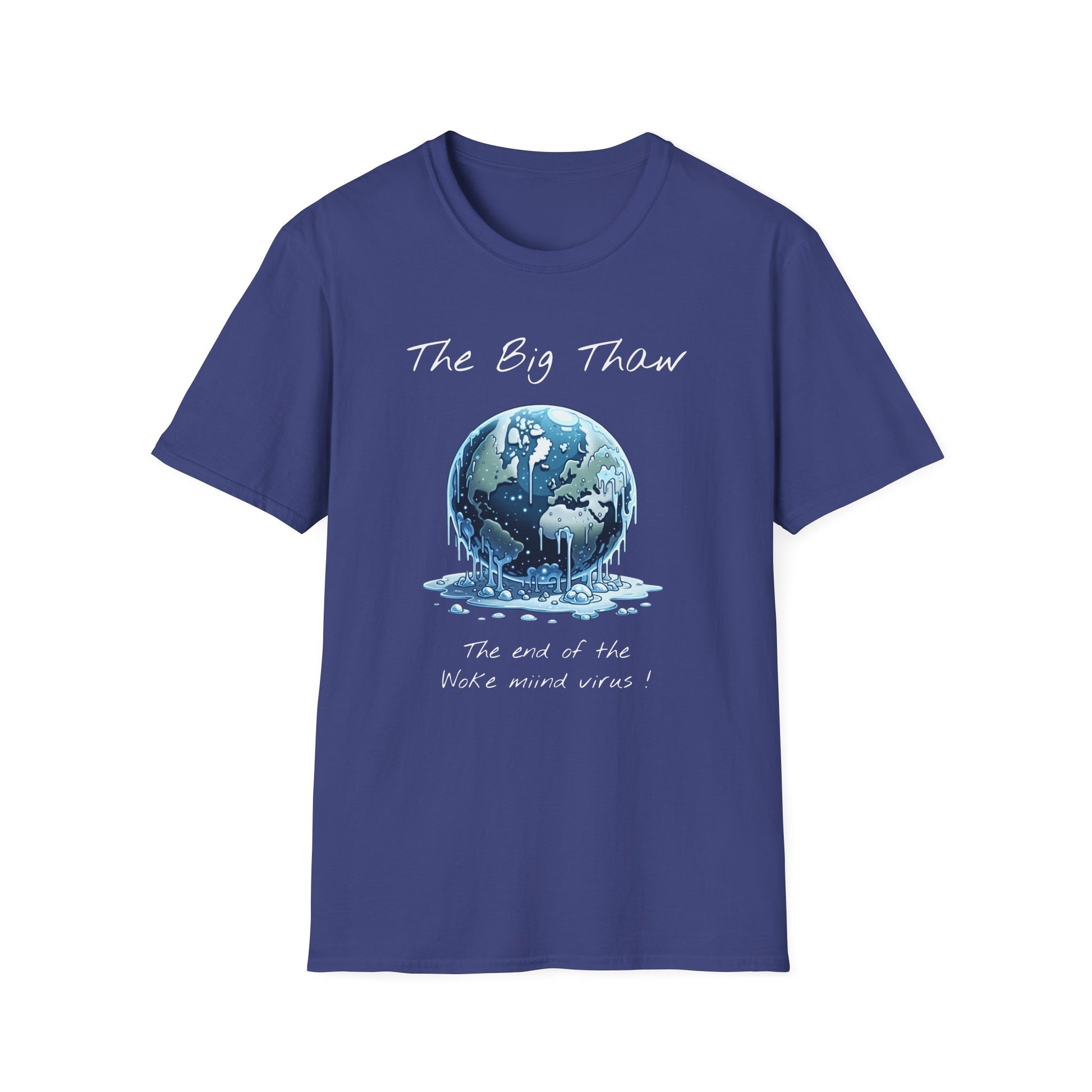 The Big Thaw Unisex T-Shirt - Constant Heat Design - Psychonaut Swag