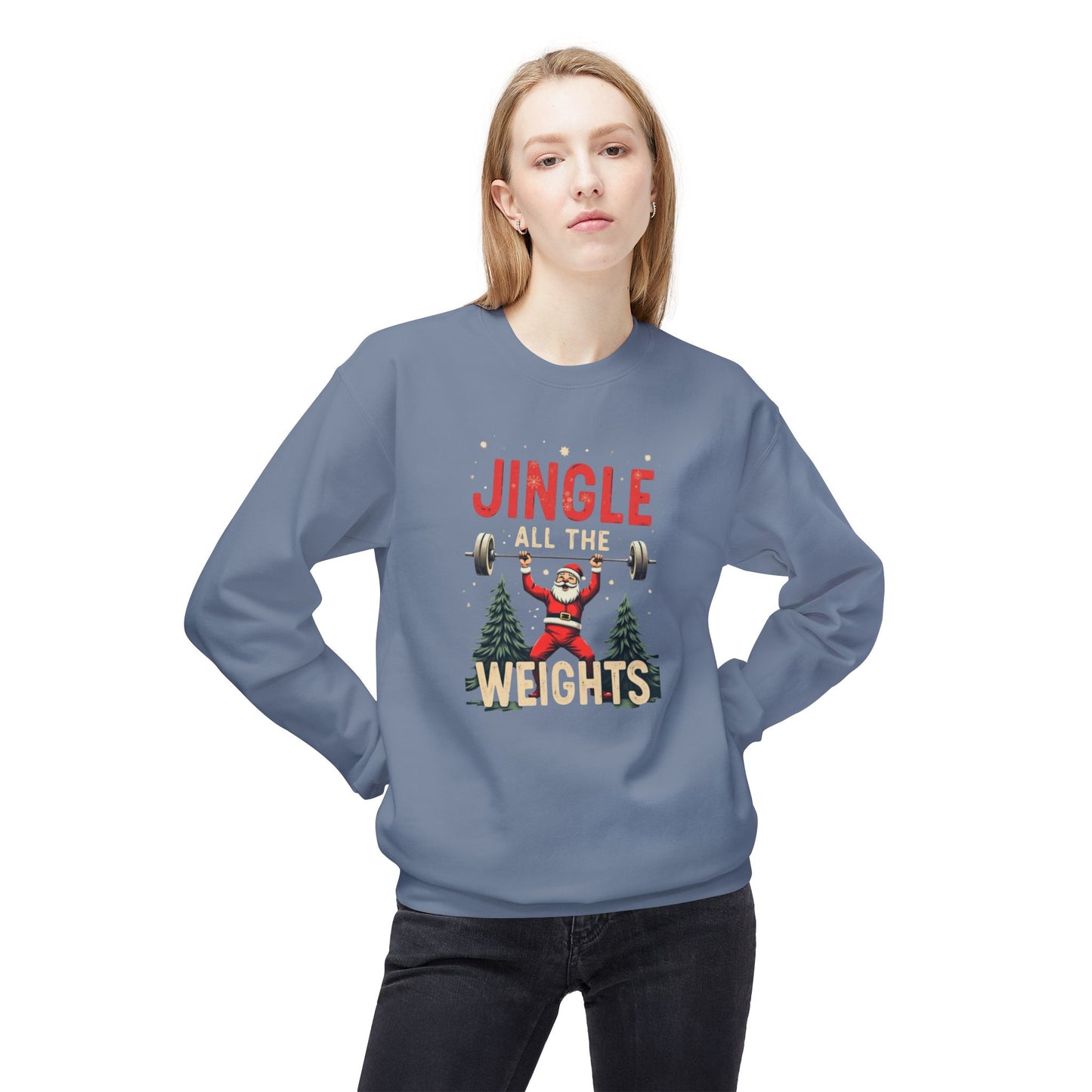 Jingle All the Weights Sweatshirt — Christmas Gym Crewneck