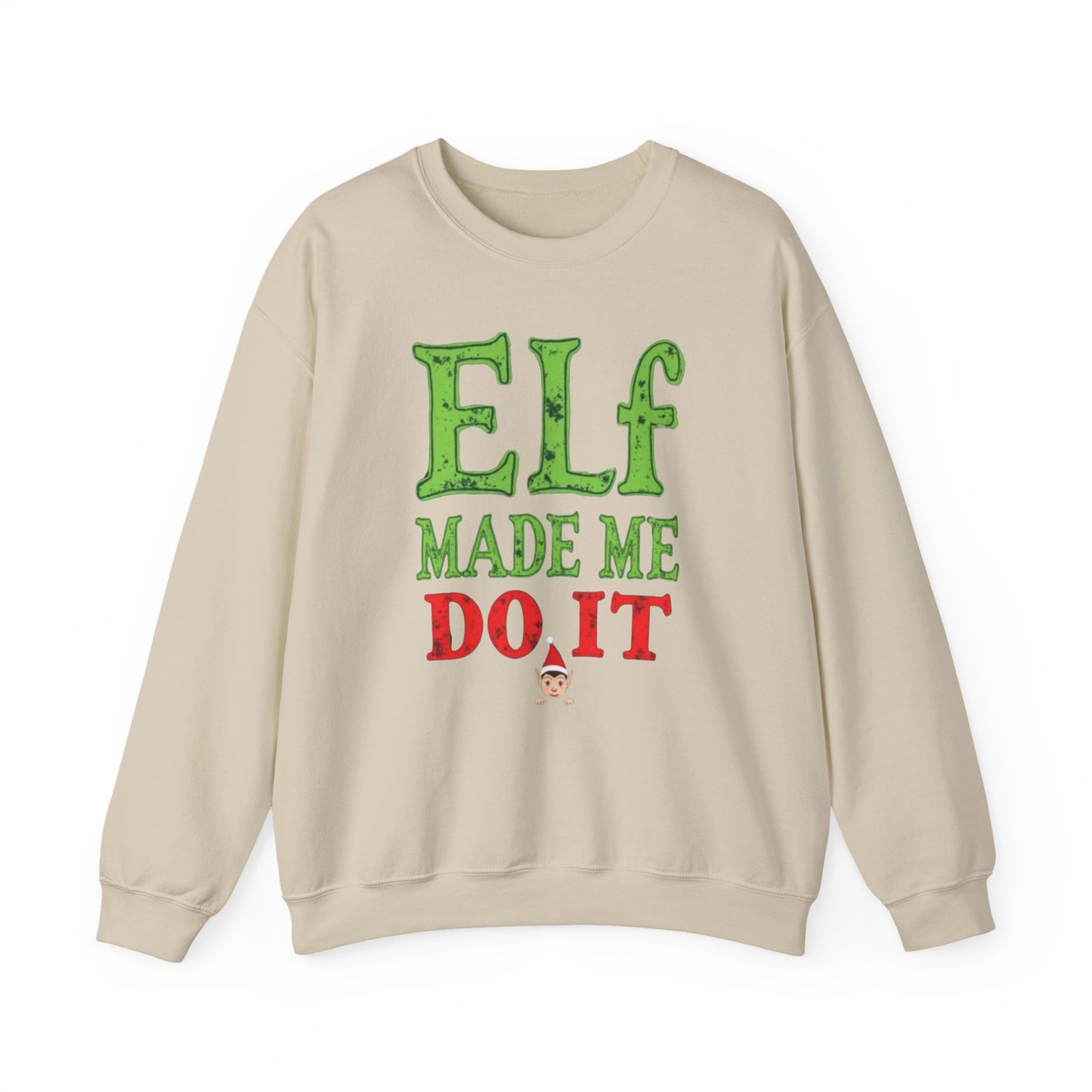 Elf Made Me Do It Sweatshirt – Funny Christmas Holiday Crewneck