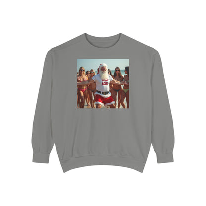 Santa Dad Bod Beach Bod, Unisex Garment-Dyed Sweatshirt