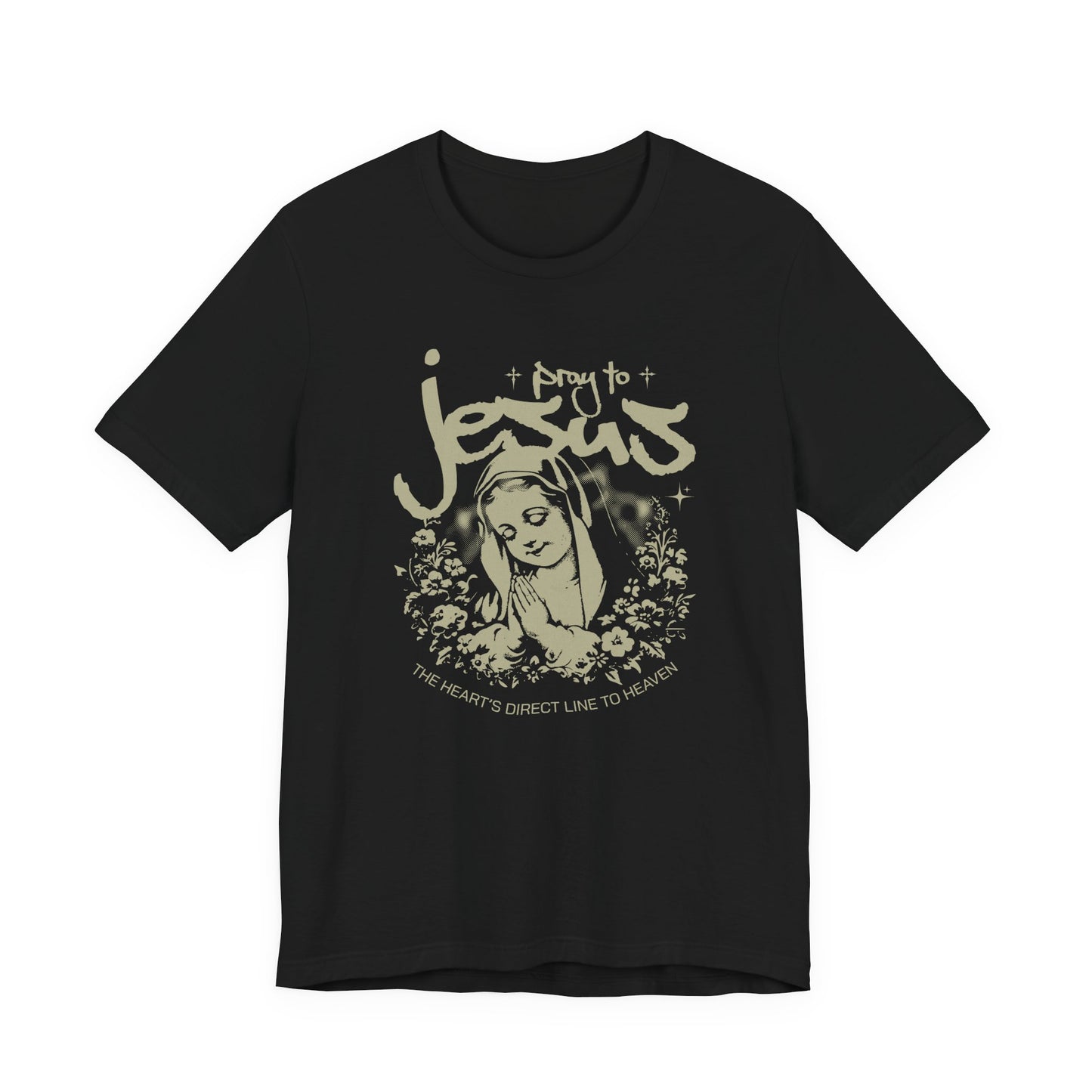 Pray to Jesus Floral Graphic Tee — "Pray to Jesus: The Shorter’s Direct Line to Heaven"
