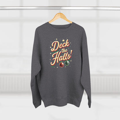 Deck the Halls Sweatshirt — Retro Christmas Ornament Holiday Crewneck