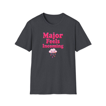 Major Feels Incoming Unisex T-Shirt, Fun Tee, Gifts for Friends, Casual Wear, Summer Fashion, Birthday Gift - Psychonaut Swag