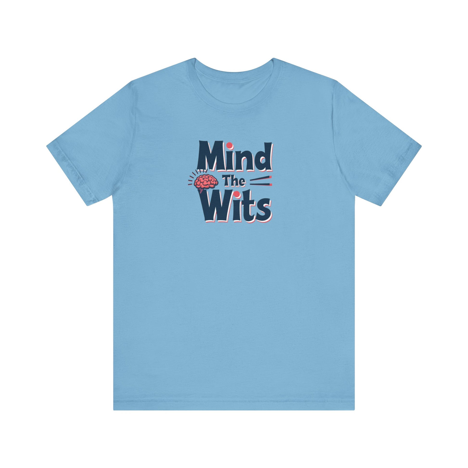 Mind The Wits Unisex Tee - Fun Brainy Humor Shirt for Gift, Casual Wear, Trivia Nights, Brain Games, Educational Events - Psychonaut Swag