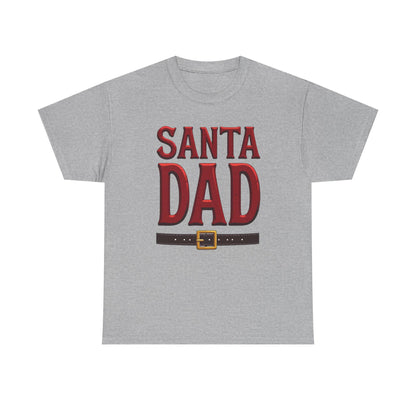 Santa Dad T-Shirt — Christmas Daddy Tee with Santa Belt Design