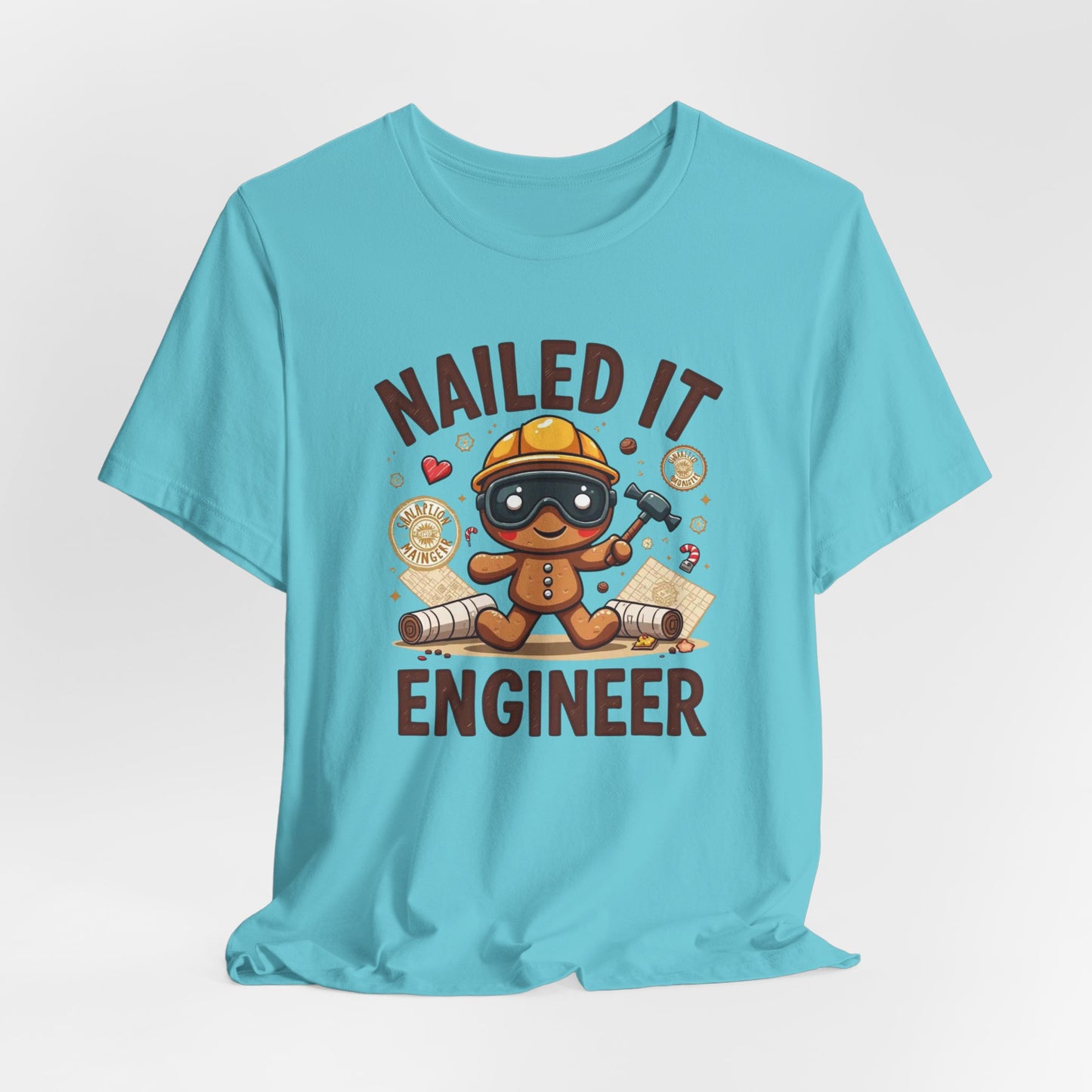 Nailed It Gingerbread Engineer T-Shirt — Cute Gingerbread Construction Tee for Engineers