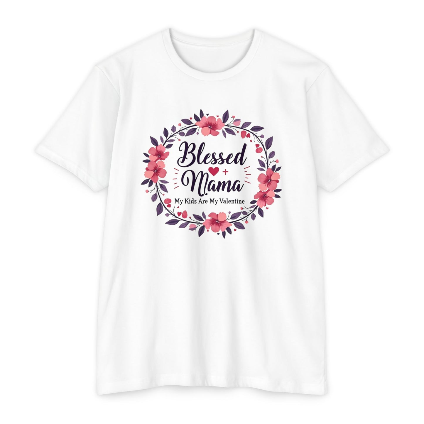 My Kids are my Valentine, Unisex CVC Jersey T-shirt
