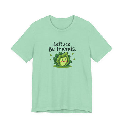 Lettuce Be Friends, Unisex Tee, Casual Wear, Gift for Vegetarians, Summer T-Shirt, Eco-Friendly Apparel - Psychonaut Swag