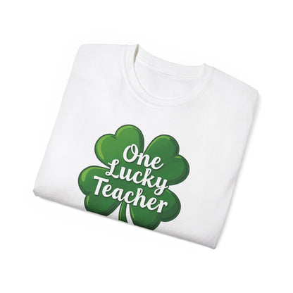 One Lucky Teacher T-Shirt — St. Patrick’s Day Shamrock Teacher Tee