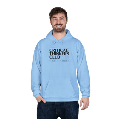 Critical Thinkers Club Hoodie — Graphic Pullover for Students & Intellectuals