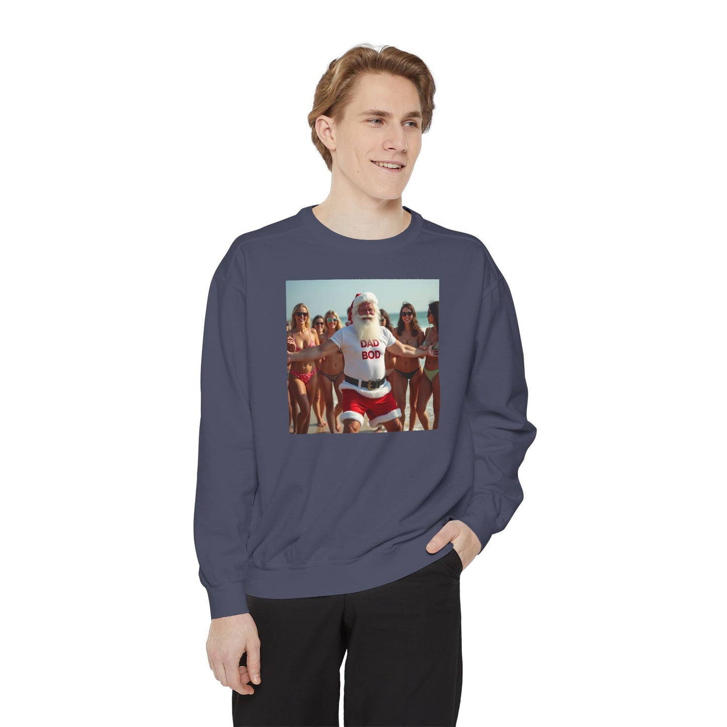 Santa Dad Bod Beach Bod, Unisex Garment-Dyed Sweatshirt