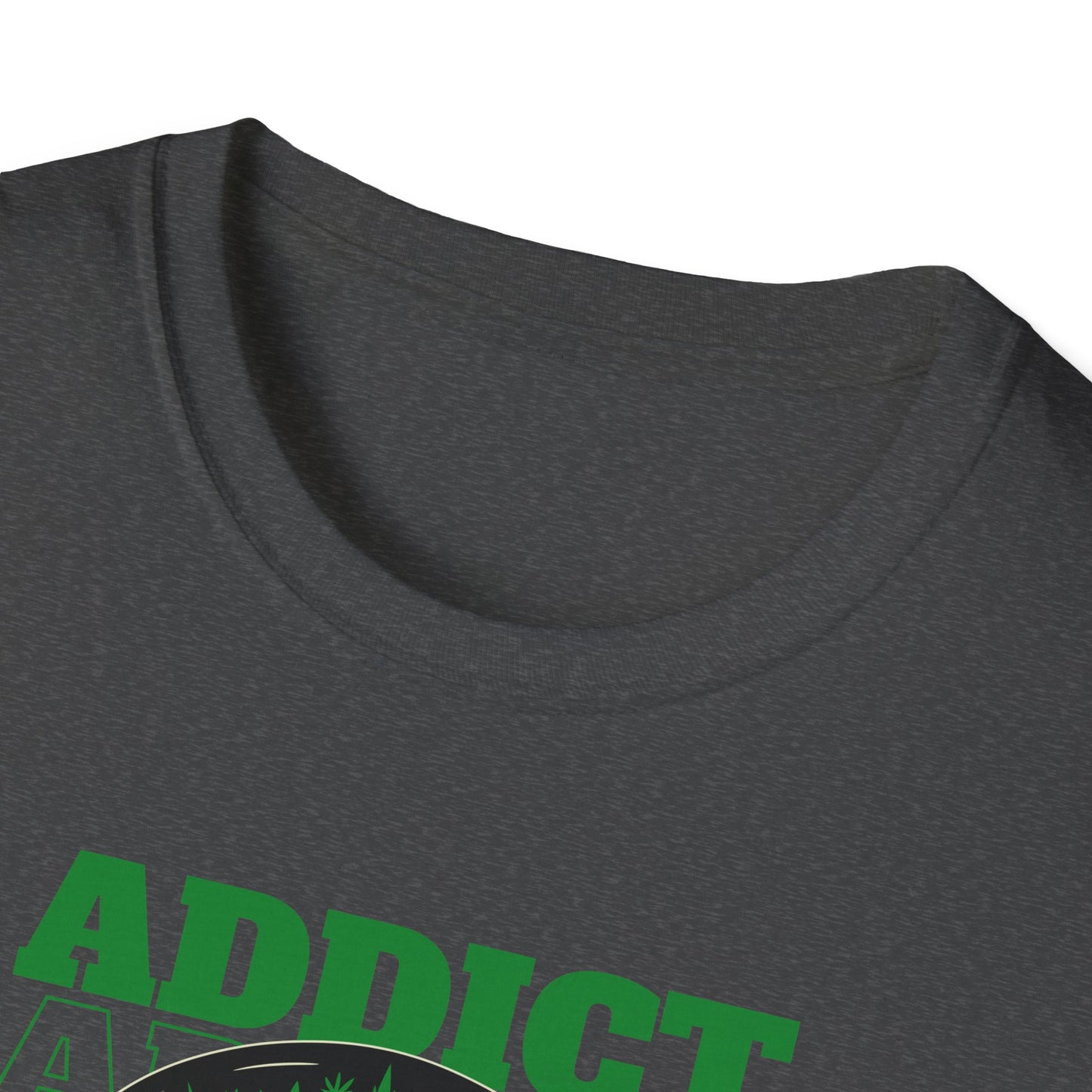 Cannabis Addict T-Shirt — Funny Marijuana Graphic Tee