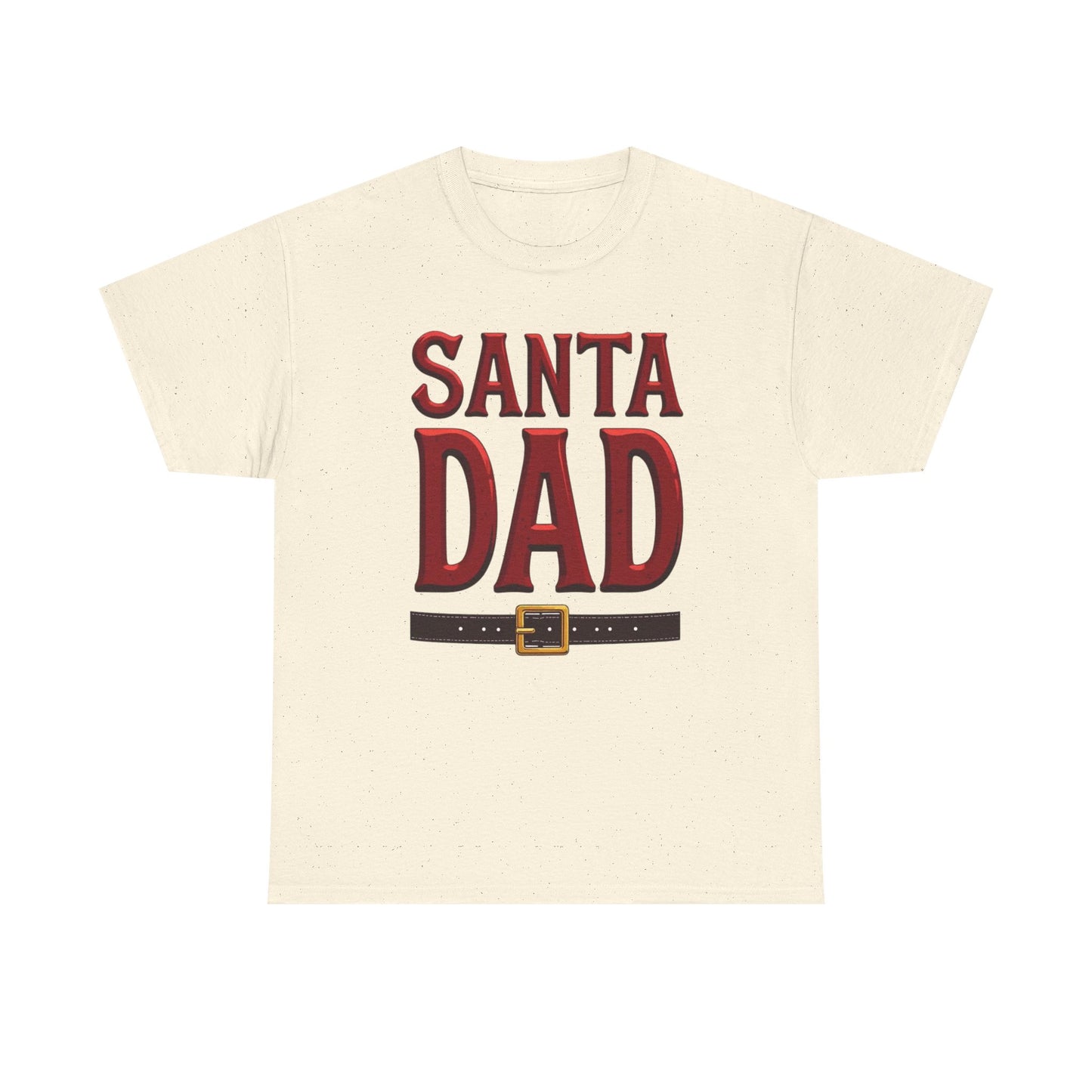 Santa Dad T-Shirt — Christmas Daddy Tee with Santa Belt Design