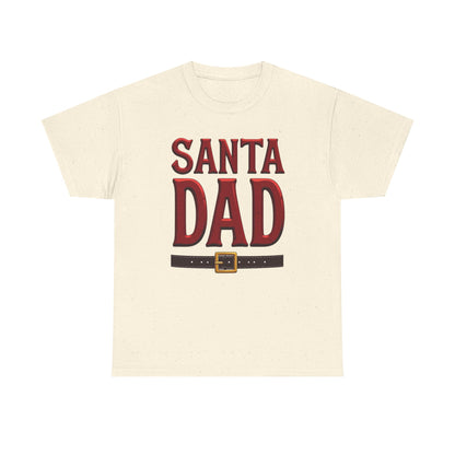 Santa Dad T-Shirt — Christmas Daddy Tee with Santa Belt Design