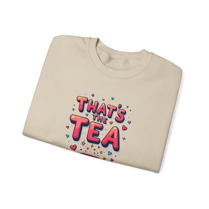 Sweatshirt — "That's the Tea" Cozy Crewneck for Tea Lovers