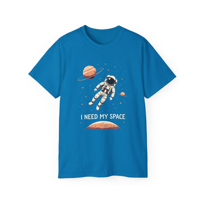 I Need My Space Astronaut T-Shirt – Funny Space Tee for Space Lovers