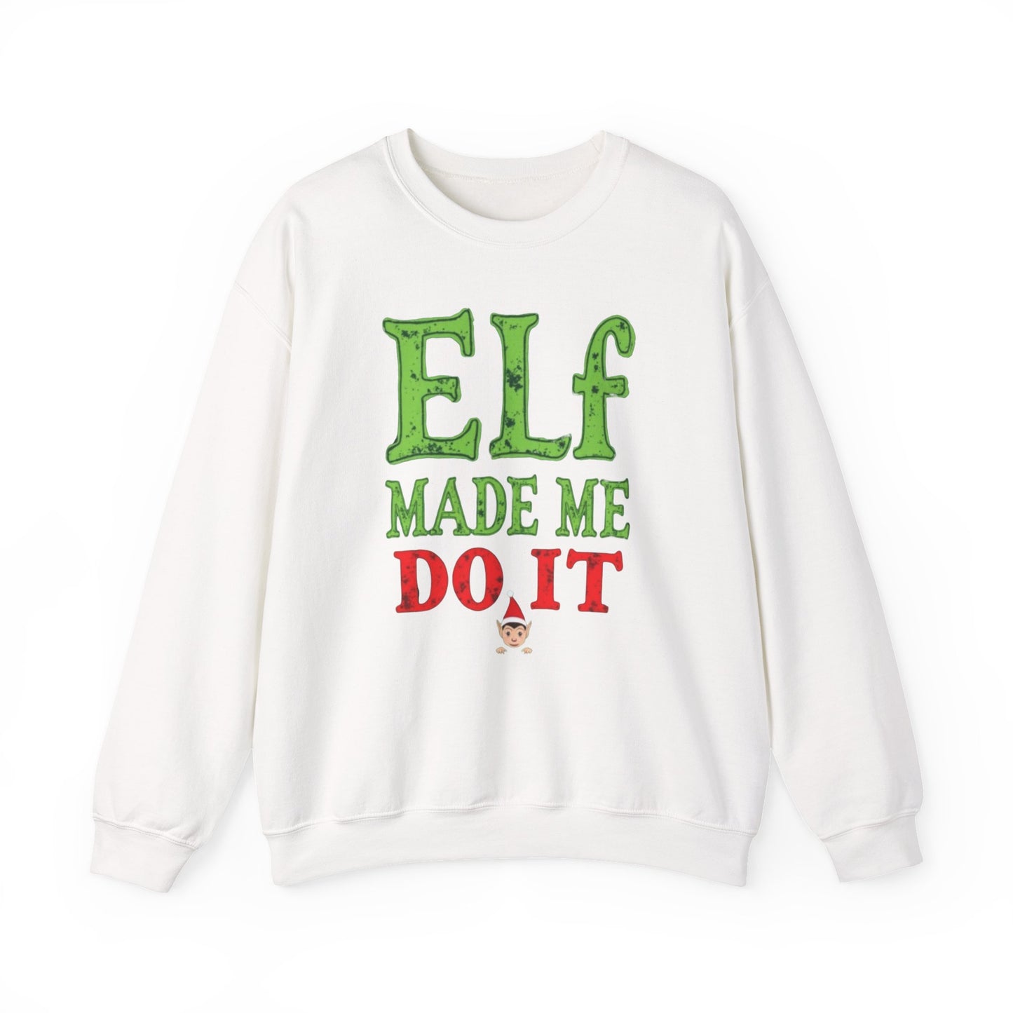 Elf Made Me Do It Sweatshirt – Funny Christmas Holiday Crewneck