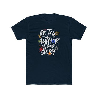 Be The Author, Unisex Cotton Crew Tee