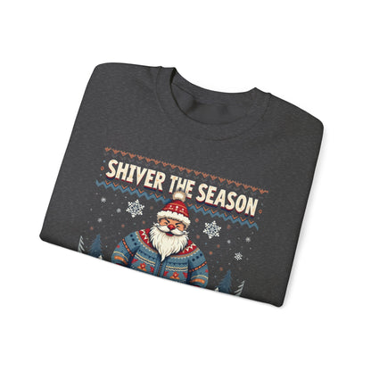 Crewneck Sweatshirt — "Shiver the Season" Santa Winter Graphic