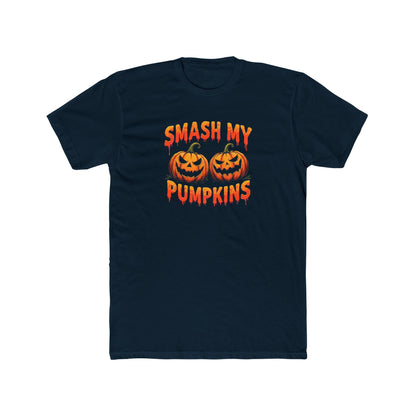 Smash my Pumpkins, Halloween Humor Unisex Cotton Crew Tee, Fun Pumpkin Graphic Tee, Fall Festival Shirt, Trick or Treat Apparel, Casual Halloween Wear