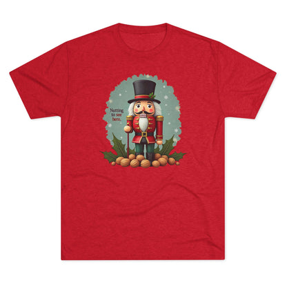 Nutcracker, Nutting to see here, Christmas T-Shirt – 'Nothing to See Here' Holiday Tee