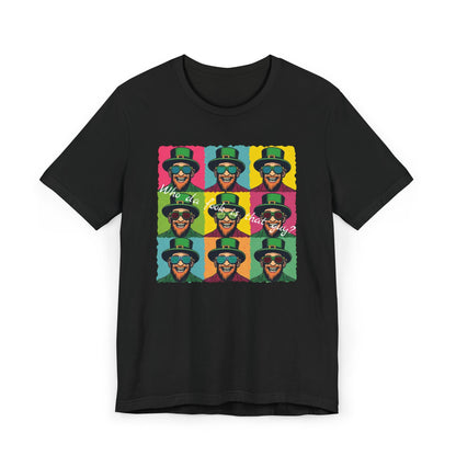 Pop Art Leprechaun, Who da fook is that guy?” T-Shirt — Colorful St. Patrick’s Day Graphic Tee