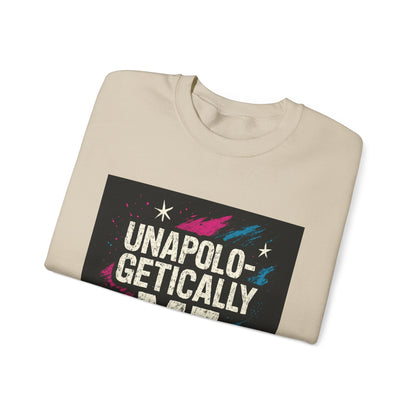 Sweatshirt — "Unapologetically Me" Graphic Crewneck