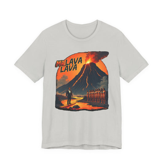 Mr. Lava Lava Tee, Unisex Graphic Shirt, Cool Retro T-Shirt, Perfect for Summer, Volcano Art, Gift for Geology Lovers - Psychonaut Swag